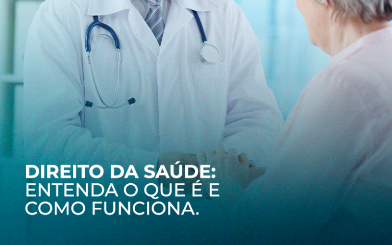 Direito da Saúde: entenda o que é e como funciona