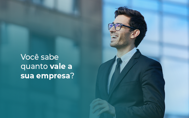 Você sabe quanto vale a sua empresa?